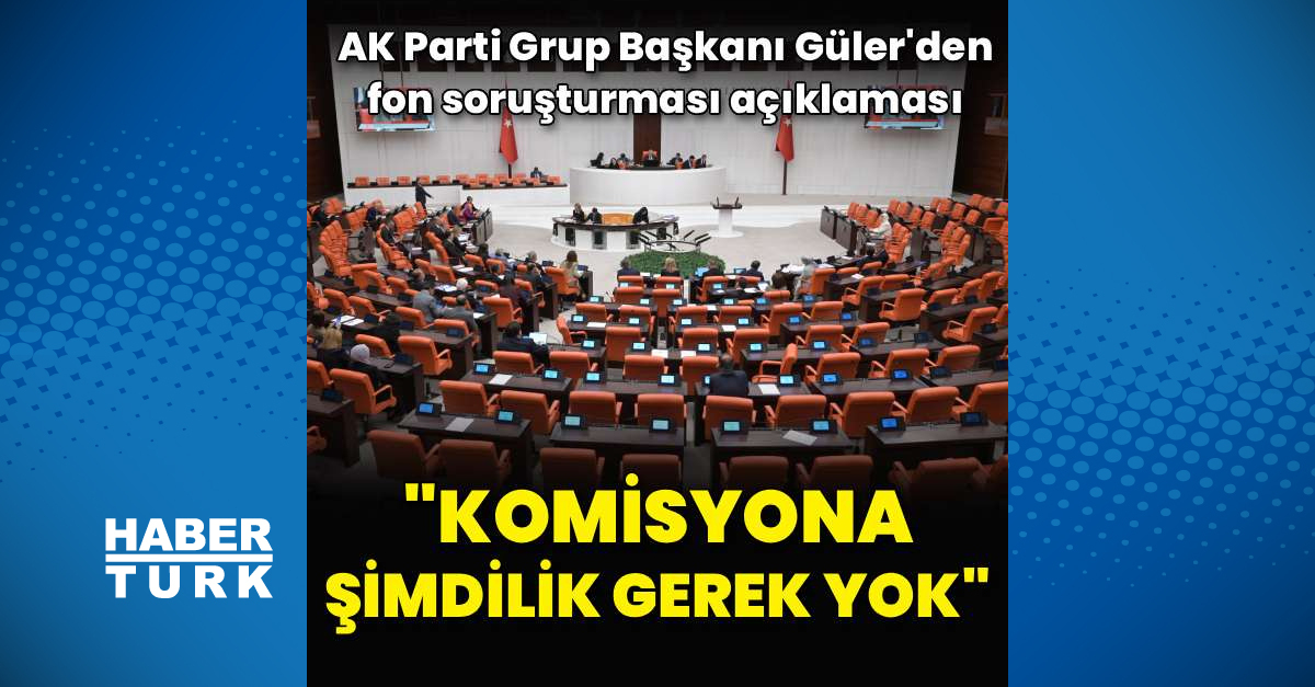 Fon soruşturması için TBMM komisyonu kurulacak mı?