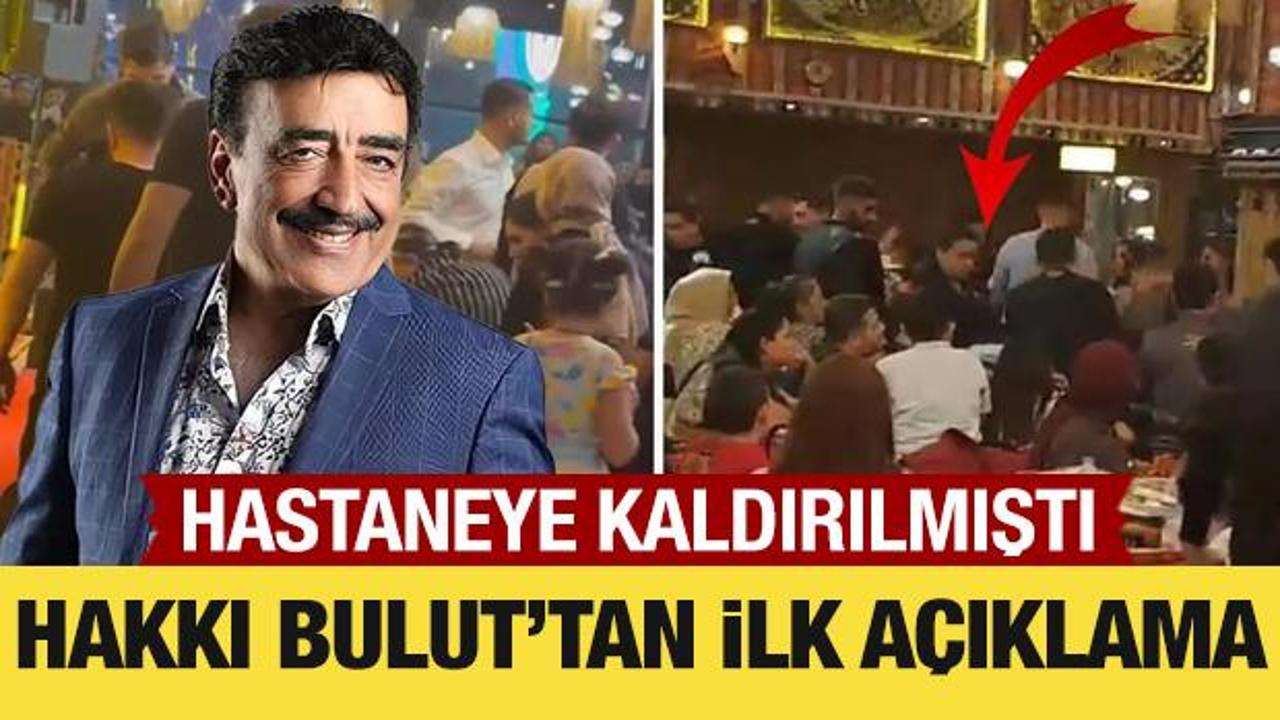Hastaneye kaldırılan Hakkı Bulut’tan ilk açıklama
