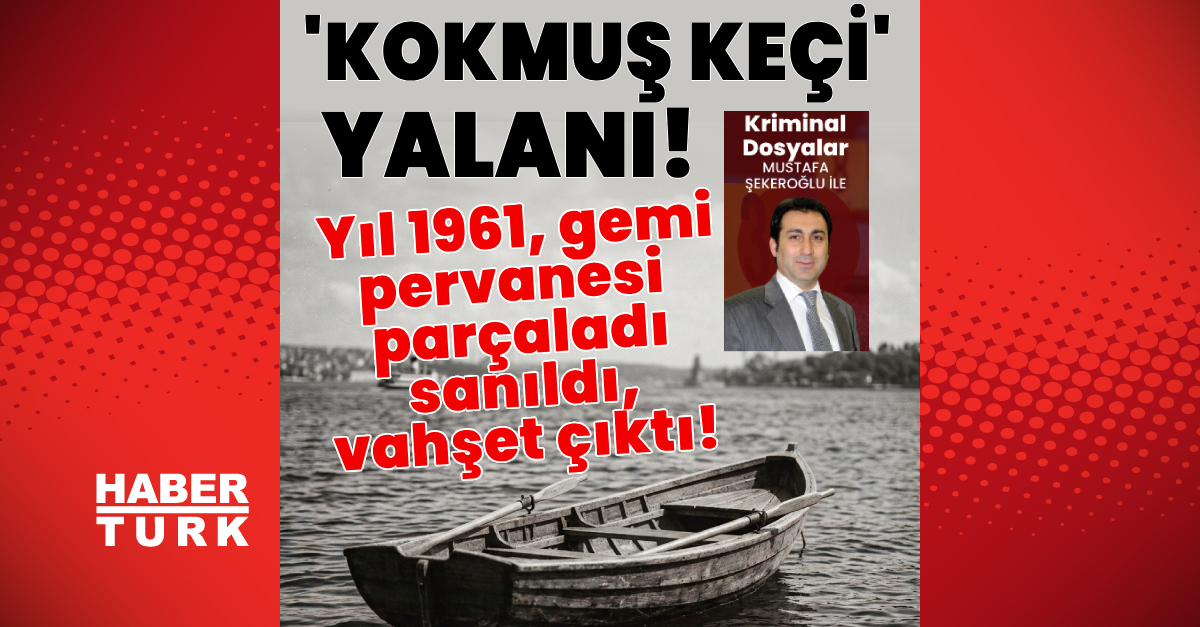 Saldalcıya “Kokmuş bir keçi var” dedi! Gemi pervanesi parçaladı sanıldı, vahşet çıktı!